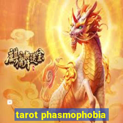 tarot phasmophobia